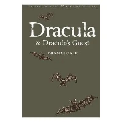 Dracula & Dracula´s Guest - Bram Stoker