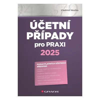 Účetní případy pro praxi 2025 - Vladimír Hruška