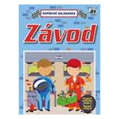 Závod - Papírové skládanky