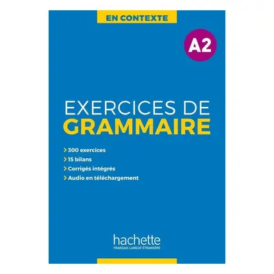 En Contexte A2 Exercices de grammaire + audio MP3 + corrigés - Anne Akyüz