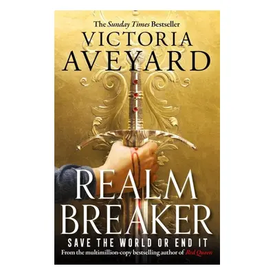 Realm Breaker, 1. vydání - Victoria Aveyard