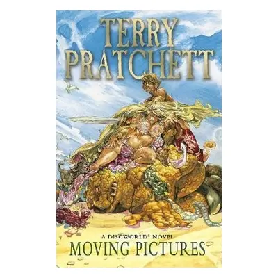 Moving Pictures: (Discworld Novel 10) - Terry Pratchett