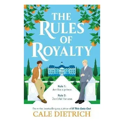 Rules of Royalty - Cale Dietrich