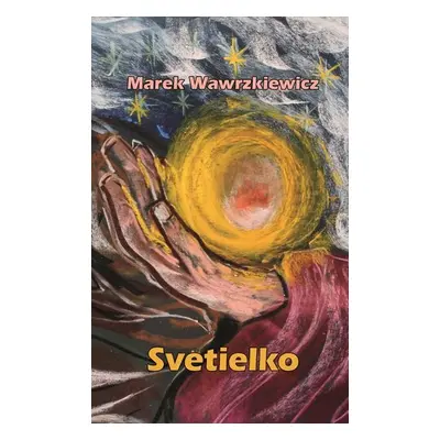 Svetielko - Marek Wawrzkiewicz