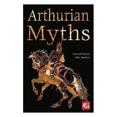 Arthurian Myths - J. K. Jackson