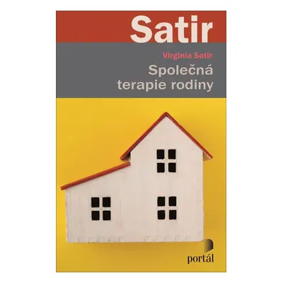 Společná terapie rodiny - Virginia Satirová