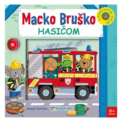 Macko Bruško hasičom - Benji Davies