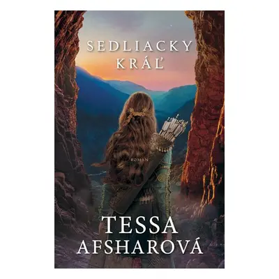 Sedliacky kráľ - Tessa Afshar