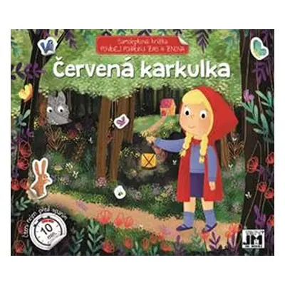 Červená Karkulka - Povídej pohádku zas a znova - Kolektiv