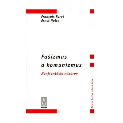 Fašizmus a komunizmus - Francois Furet