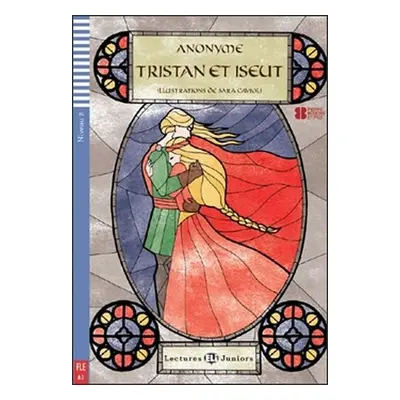 Lectures ELI Juniors 1/A1: Tristan et Iseut + CD - kolektiv autorů