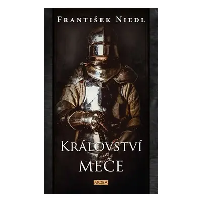 Království meče, 1. vydání - František Niedl