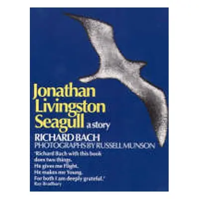 Jonathan Livingston Seagull : A Story - Richard David Bach