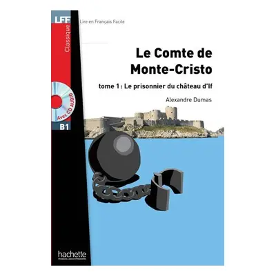 LFF B1: Le Comte de Monte Cristo 1 + CD Audio MP3 - Alexandre Dumas