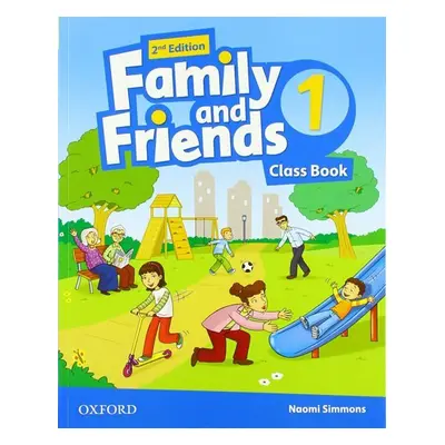 Family and Friends 1 Course Book (2nd) - Naomi Simmons