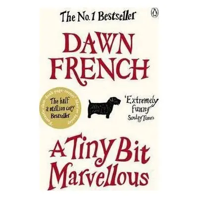 A Tiny Bit Marvellous - Dawn French