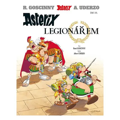 Asterix 10 - Asterix legionářem - René Goscinny