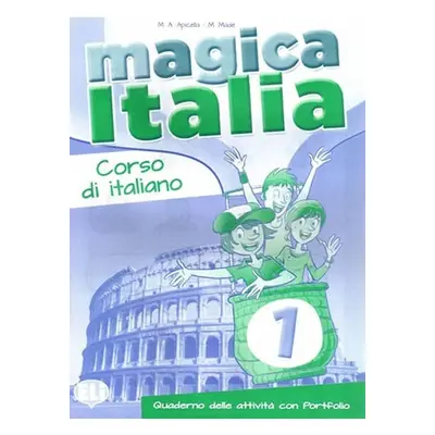 Magica Italia - 1 Quaderno operativo - M.A. Apicella