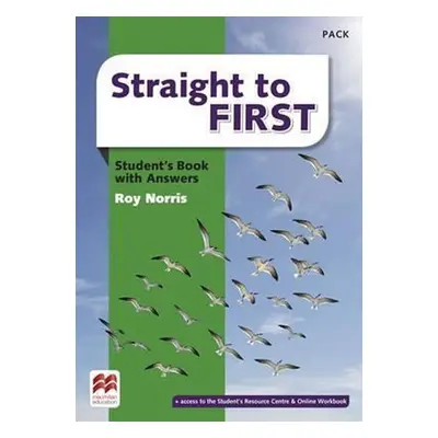 Straight to First: Student´s Book Pack with Key - Roy Norris