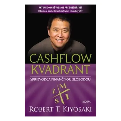 Cashflow kvadrant - Robert Toru Kiyosaki