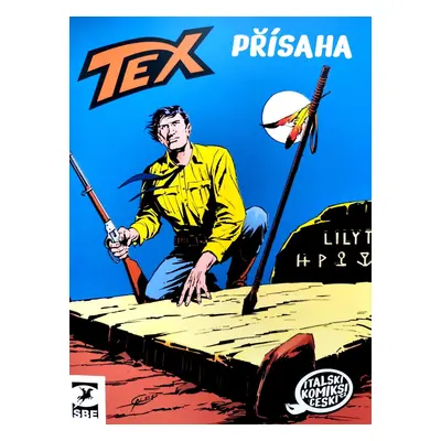 Tex: Přísaha - Gianluigi Bonelli