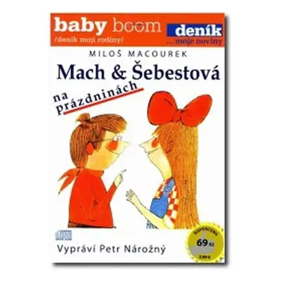 Mach a Šebestová na prázdninách - CD