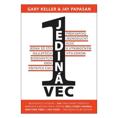 Jediná vec - Gary Keller