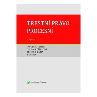 Trestní právo procesní - Jaroslav Fenyk