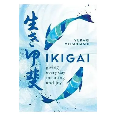 Ikigai - Yukari Mitsuhashi