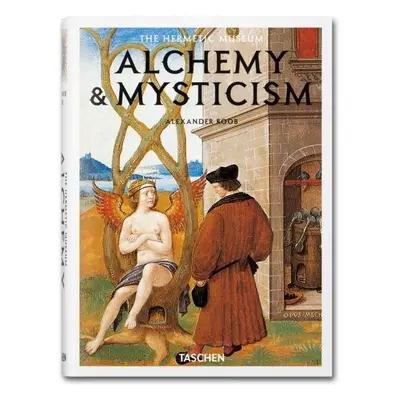 Alchemy & Mysticism - Alexander Roob