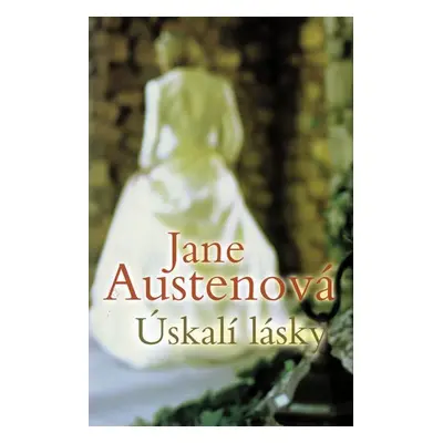 Úskalí lásky - Jane Austenová