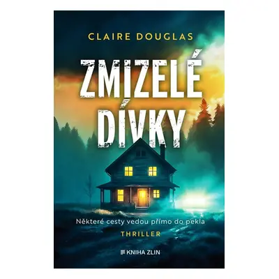 Zmizelé dívky - Claire Douglas