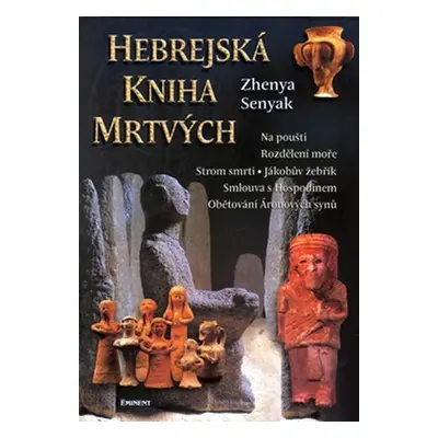 Hebrejská kniha mrtvých - Zhenya Senyak