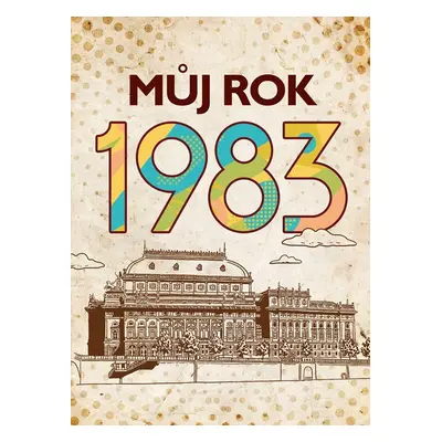 Můj rok 1983, 1. vydání - Jarmila Frejtichová