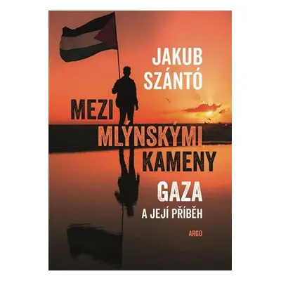 Mezi mlýnskými kameny - Jakub Szántó