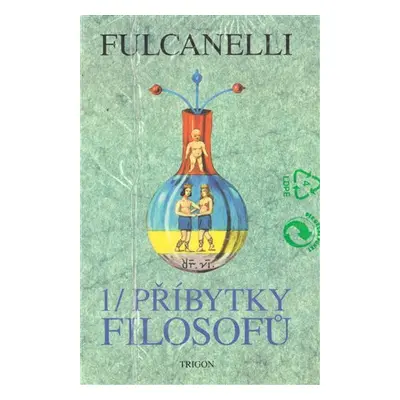 Příbytky filosofů 1,2 - Fulcanelli