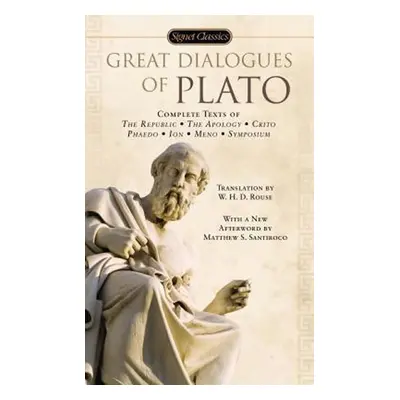 Great Dialogues of Plato - Platón