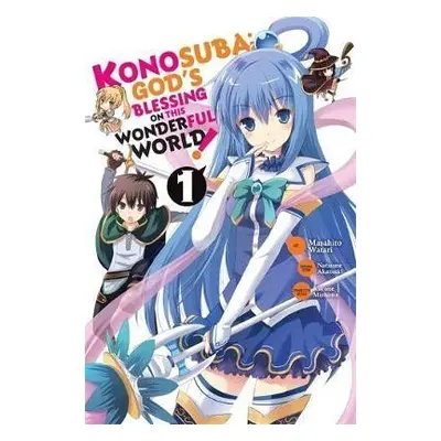 Konosuba: God´s Blessing on This Wonderful World! 1 (manga) - Natsume Akatsuki