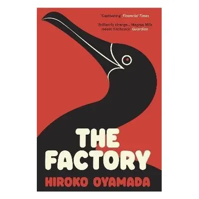 The Factory - Hiroko Oyamada