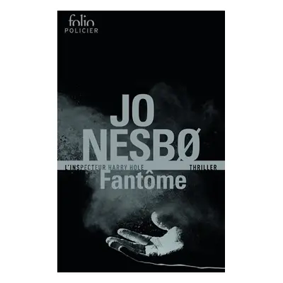 Fantôme: Une enquete de l´inspecteur Harry Hole - Jo Nesbo