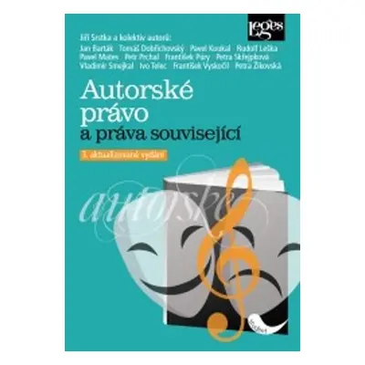 Autorské právo a práva související, 3. vydání - Jiří Srstka