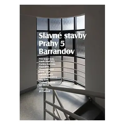 Slavné stavby Prahy 5 – Barrandov - kolektiv autorů