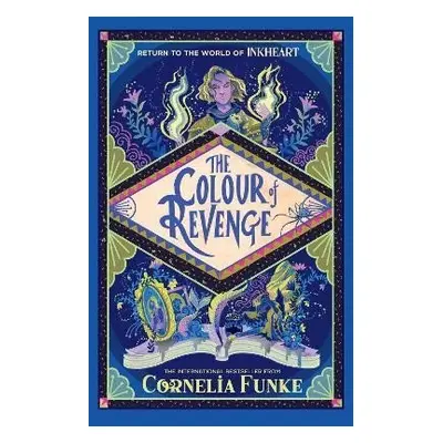 Inkheart 4: The Colour of Revenge PB - Cornelia Funke