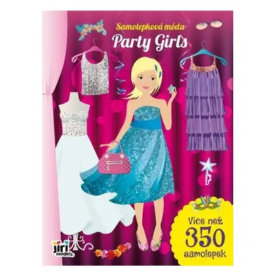 Party girls - Samolepková móda - Kolektiv