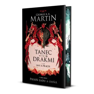 Tanec s drakmi 1: Sny a prach - George Raymond Richard Martin