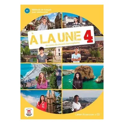 A la une 4 (A2.2) – Cahier d´exercices + CD