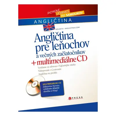 Angličtina pre leňochov a večných začiatočníkov + multimediálne CD - Anglictina.com