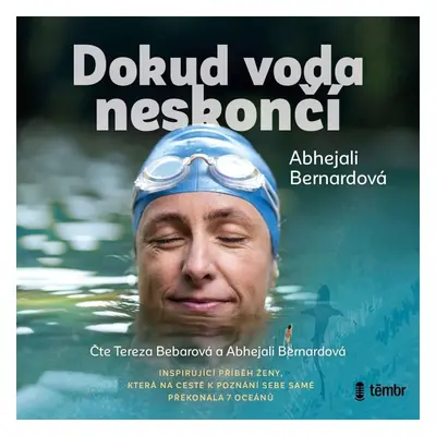 Dokud voda neskončí - audioknihovna - Abhejali Bernardová