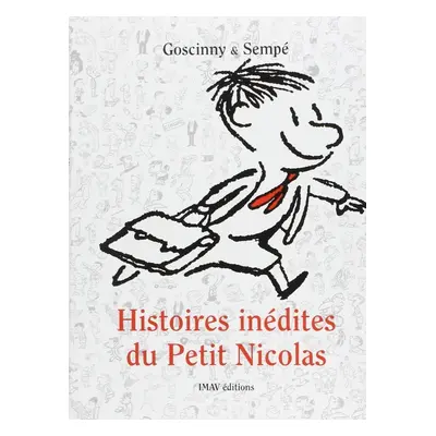 Histoires inédites du Petit Nicolas Volume 1. - René Goscinny