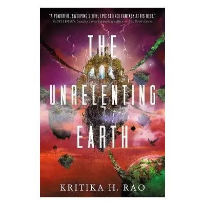 The Rages Trilogy - The Unrelenting Earth - Kritika H. Rao